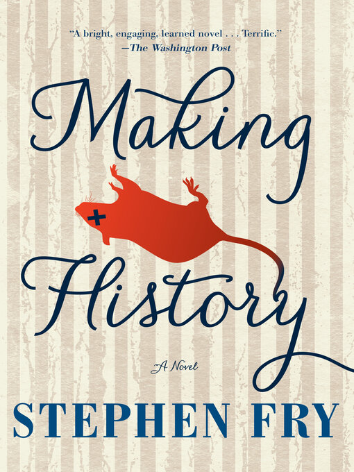 Title details for Making History by Stephen Fry - Wait list